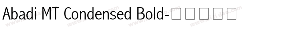 Abadi MT Condensed Bold字体转换